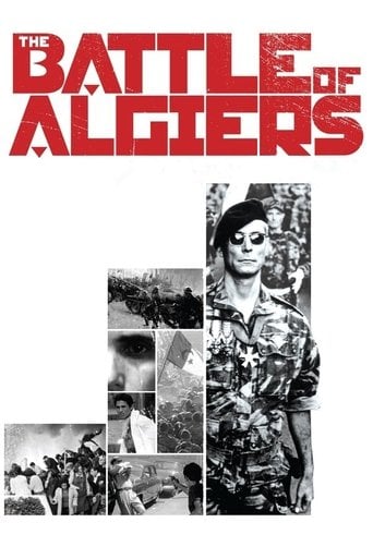 The Battle of Algiers - Gillo Pontecorvo · 1966