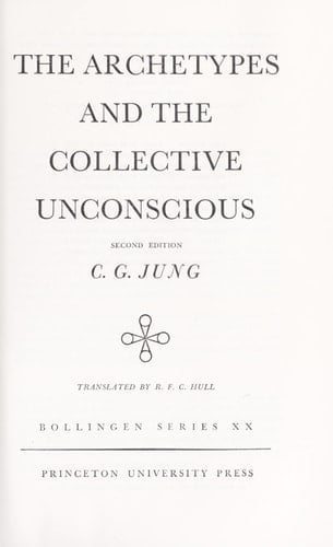 The Archetypes and the Collective Unconscious - Carl Gustav Jung · 1969