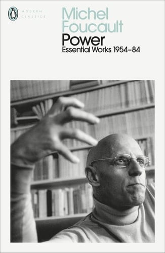 Power The Essential Works of Michel Foucault 1954-1984 - Michel Foucault · 2020