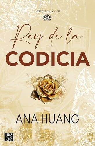 Rey de la codicia - Ana Huang • 2025