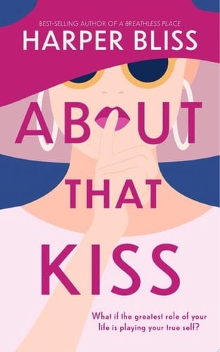 About That Kiss - Harper Bliss · 2021