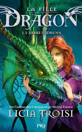La fille Dragon Tome 2 - Licia Troisi · 2013