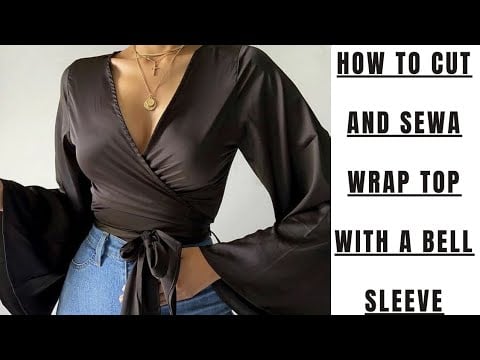 How to cut and sew a wrap top,with a Bell sleeve- Easy method - Bibiire stiches