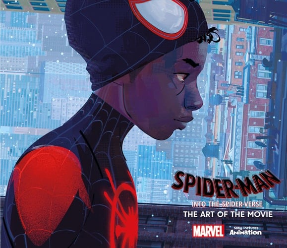 Spider-Man: Into the Spider-Verse -The Art of the Movie - Ramin Zahed · 2018