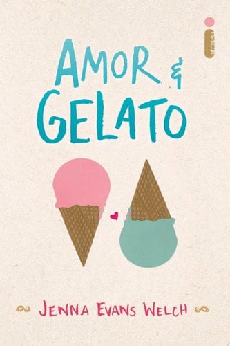 Amor & gelato - Jenna Evans Welch 路 2017