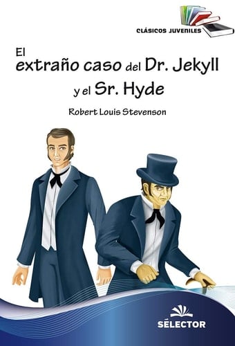 El extraño caso del Dr. Jekyll y el Sr. Hyde y otros cuentos - Robert Luis Stevenson • 2018