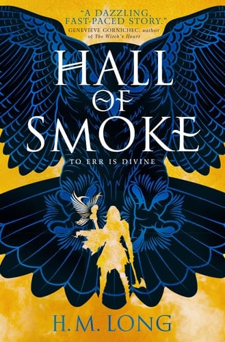Hall of Smoke - H.M. Long • 2021