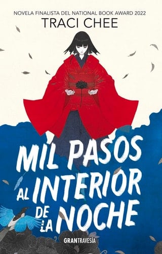 Mil Pasos Al Interior de la Noche - Traci Chee • 2024
