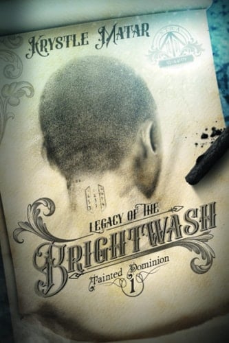 Legacy of the Brightwash - Krystle Matar • 2021