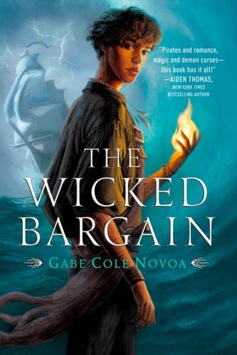 The Wicked Bargain - Gabe Cole Novoa • 2023