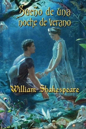 Sueño de una noche de verano - William Shakespeare • 2016