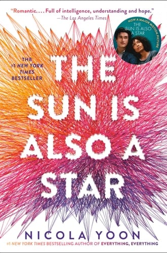 The Sun Is Also a Star - Nicola Yoon · 2016