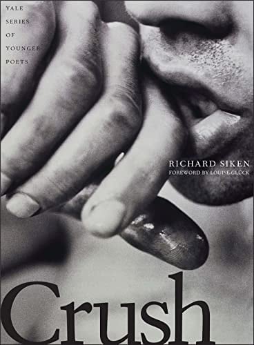 Crush - Richard Siken • 2005