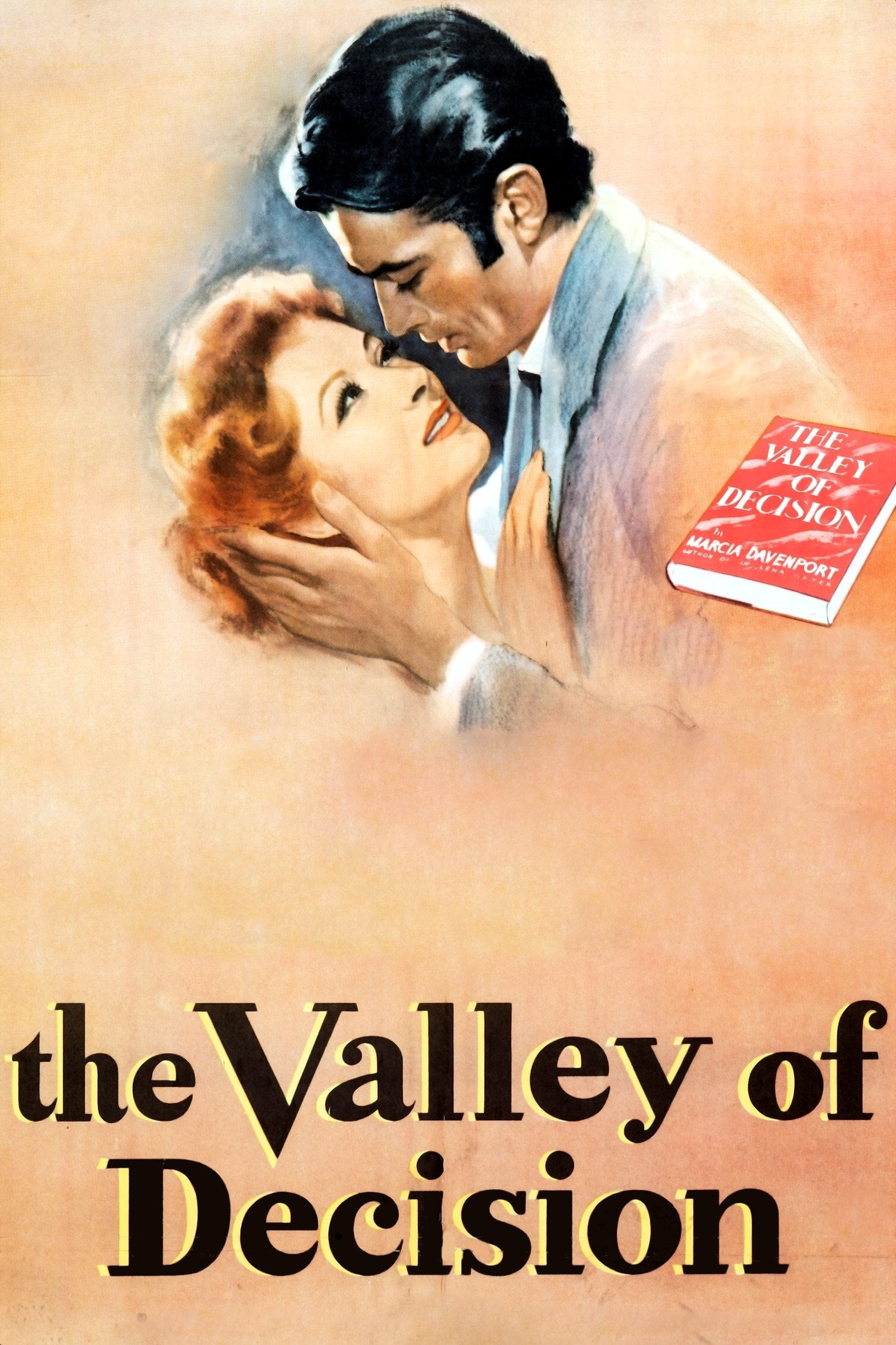 The Valley of Decision - Tay Garnett · 1945
