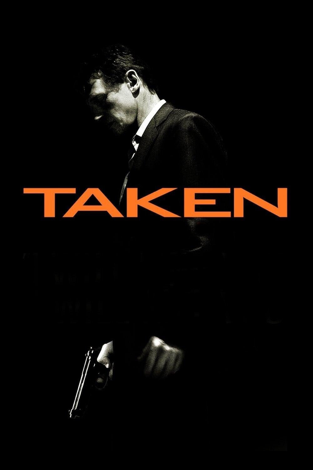 Taken - Pierre Morel · 2008