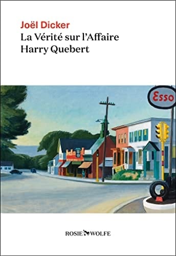 La Vérité sur l'Affaire Harry Quebert - Joël Dicker · 2022