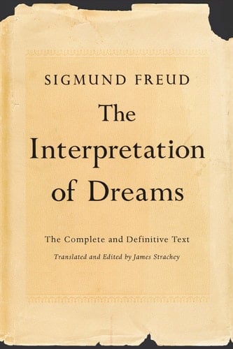 The Interpretation of Dreams The Complete and Definitive Text - Sigmund Freud · 2010
