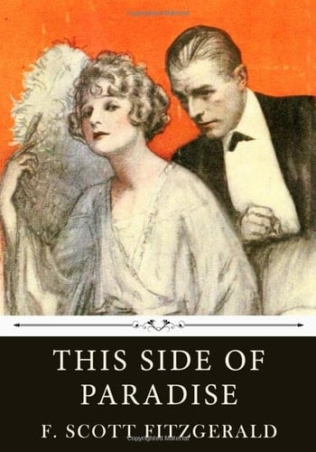 This Side of Paradise by F. Scott Fitzgerald - F. Scott Fitzgerald · 2020
