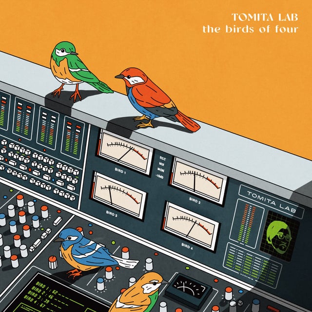 the birds of four - Song · 冨田ラボ