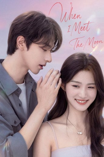 When I Meet the Moon - ·