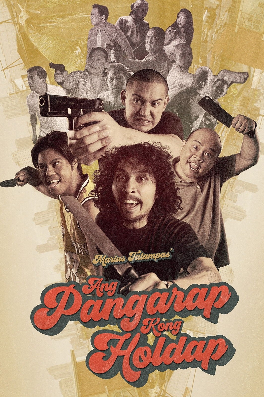 Ang Pangarap Kong Holdap - Marius Talampas · 2018