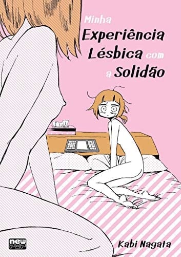 Minha Experiência Lésbica com a Solidão - Kabi Nagata · 2019