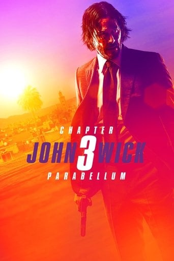 John Wick: Chapter 3 - Parabellum - Chad Stahelski · 2019