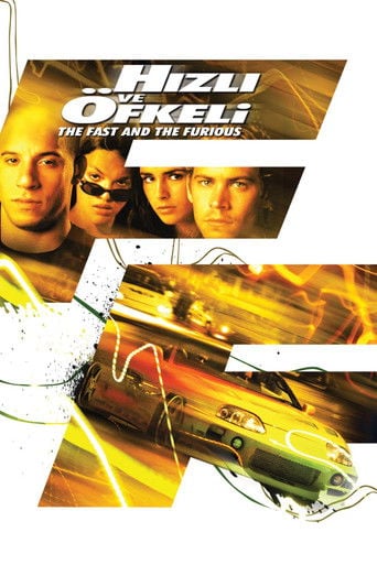 Hızlı ve Öfkeli - Rob Cohen · 2001