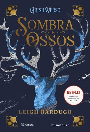 Sombra e ossos - Leigh Bardugo · 2021
