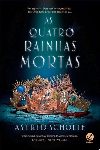 As quatro rainhas mortas - Astrid Scholte · 2019