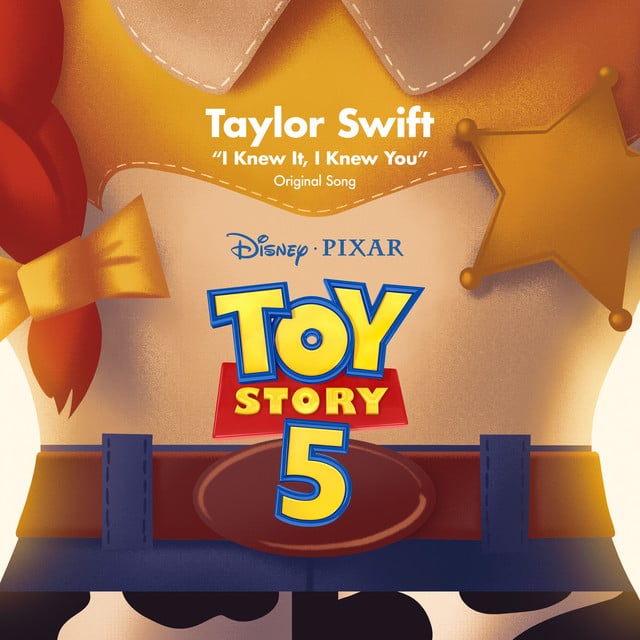 I Knew It, I Knew You - From "Toy Story 5" - Track · Taylor Swift
