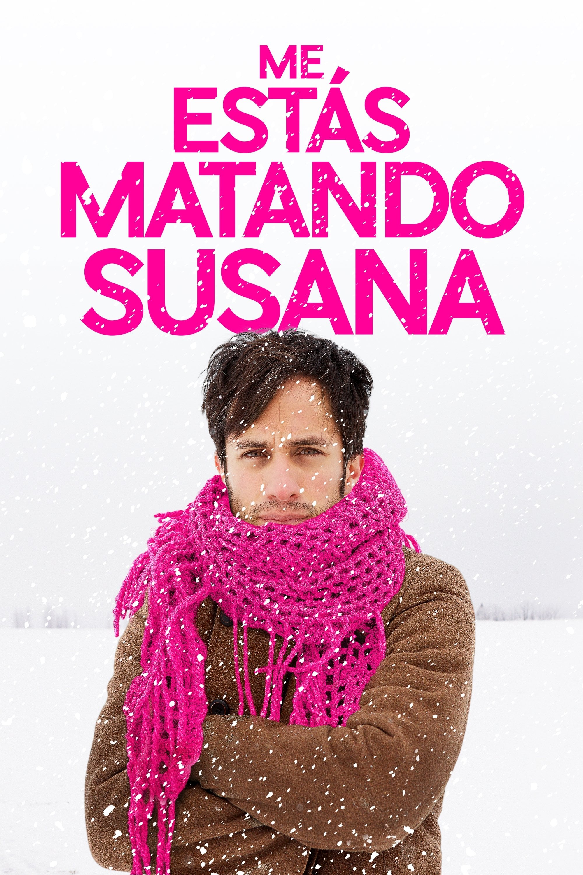 You're Killing Me Susana - Roberto Sneider · 2016