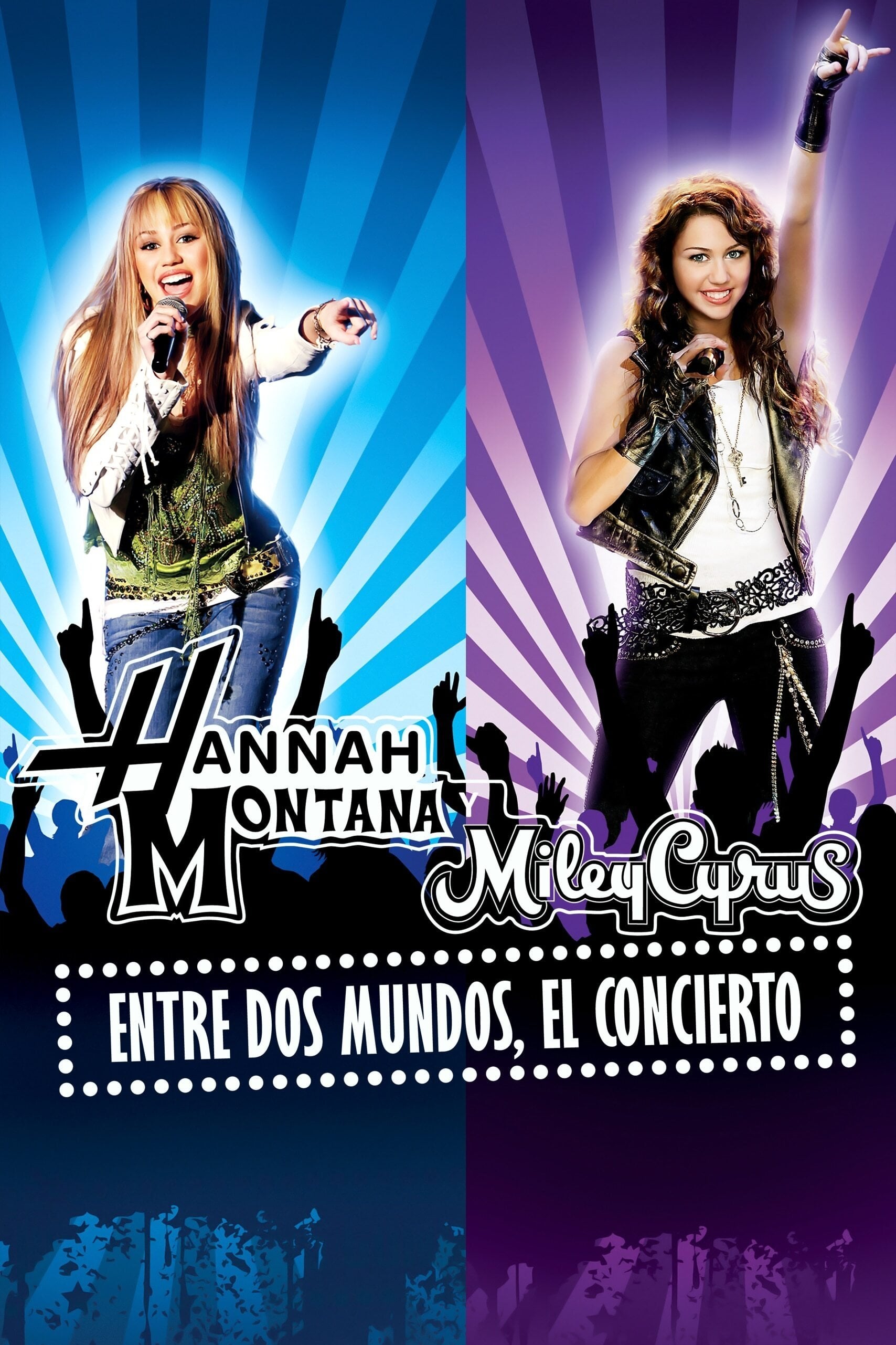 Hannah Montana & Miley Cyrus - Entre dos mundos - El Concierto - Bruce Hendricks · 2008