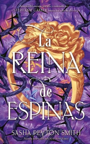 La reina de espinas - Sasha Peyton Smith · 2026