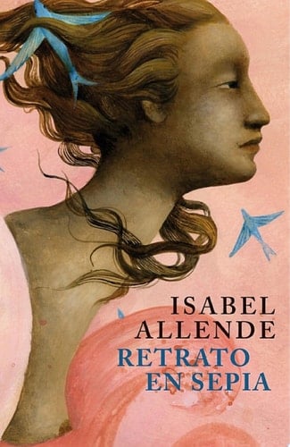 Retrato en sepia - Isabel Allende · 2016