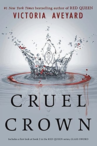 Cruel Crown - Victoria Aveyard · 2016