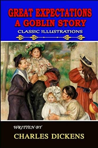 Great Expectations: Charles Dickens - Charles Dickens · 2020
