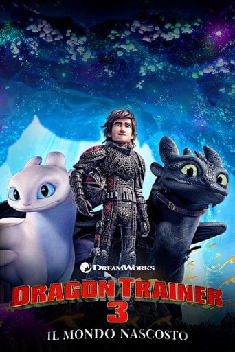 Dragon Trainer - Il mondo nascosto - Dean DeBlois · 2019