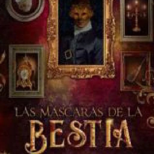 Las máscaras de la bestia