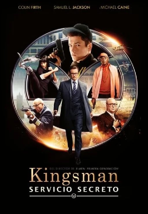 Kingsman: Servicio Secreto - Matthew Vaughn · 2015