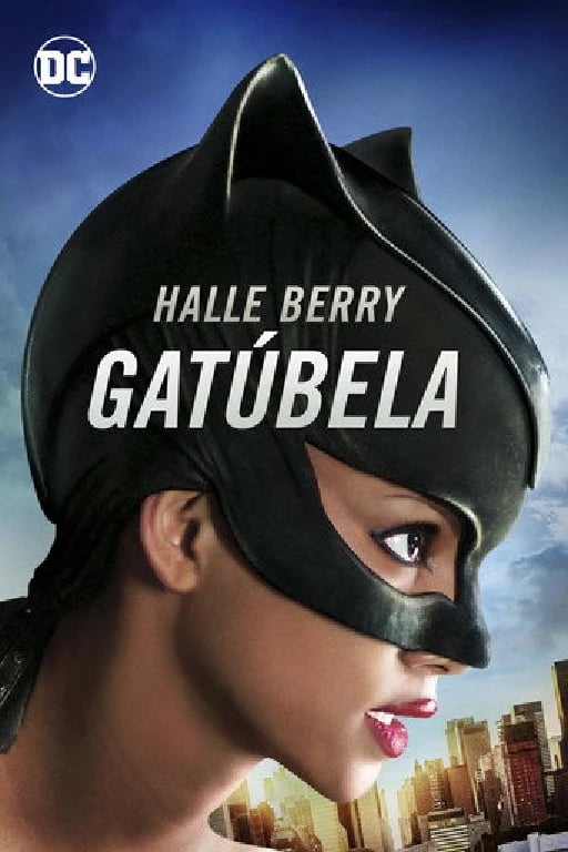 Gatúbela (Catwoman) - Pitof · 2004