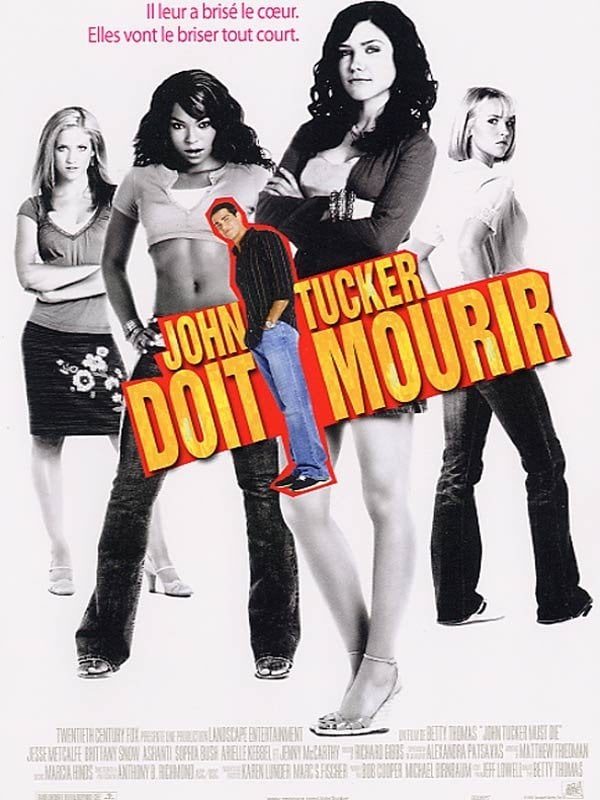 John Tucker doit mourir - Betty Thomas · 2006