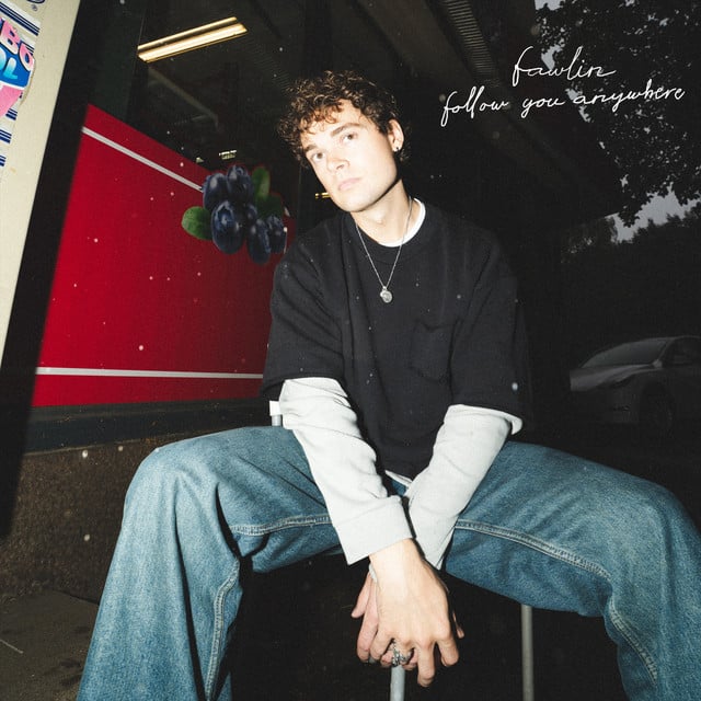 Follow You Anywhere - Track · fawlin, Bangers Only