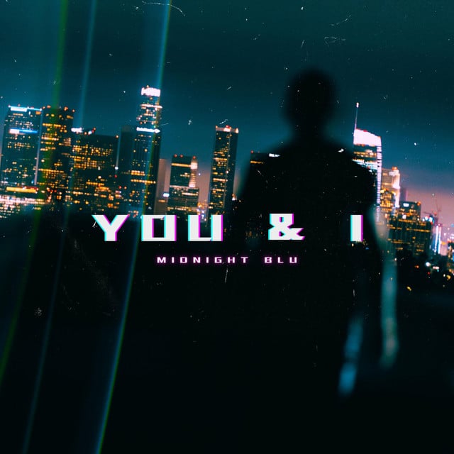 You & I - Album ยท Midnight Blu