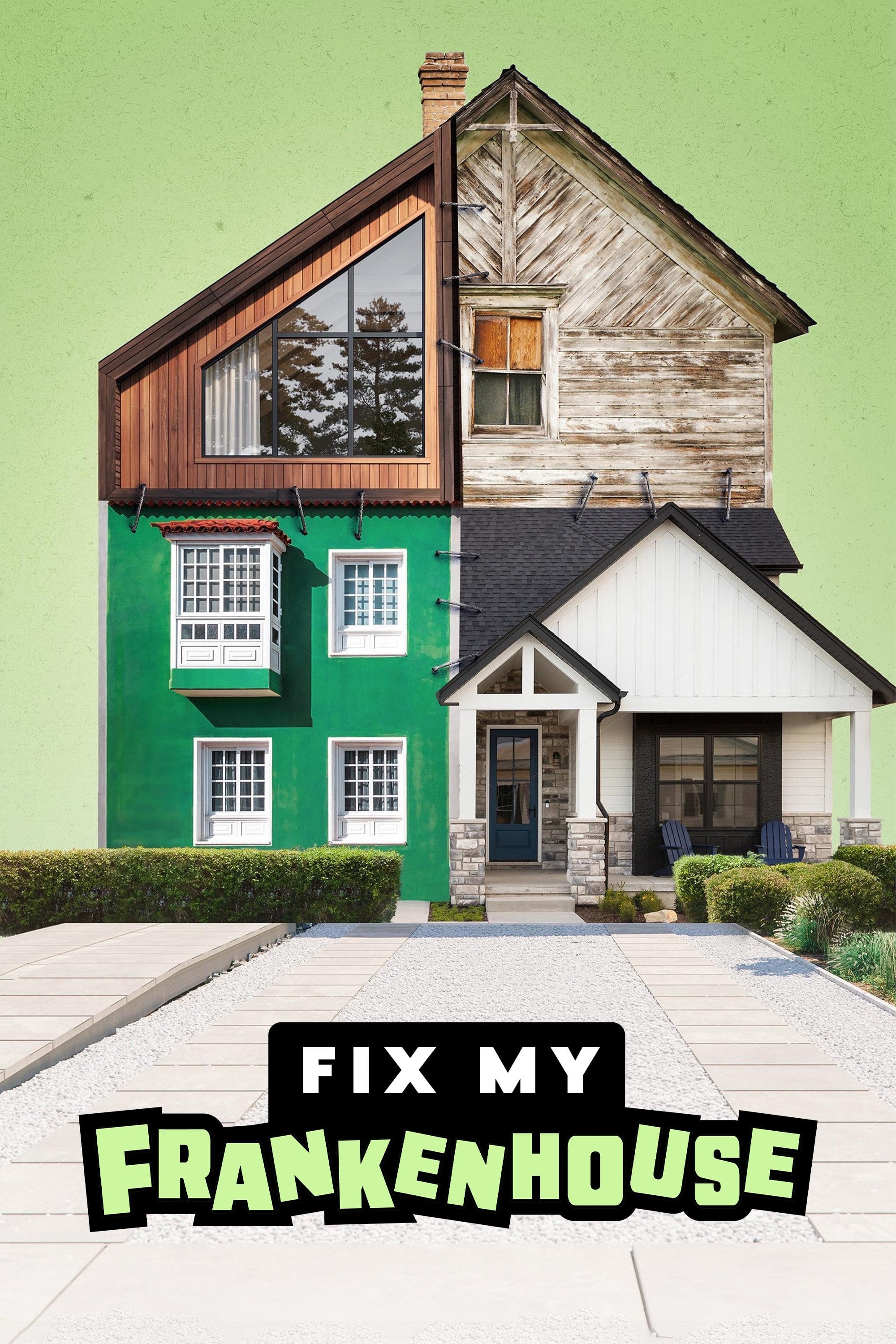 Fix My Frankenhouse - 2023