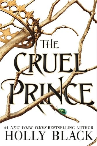 Cruel Prince - Holly Black · 2018