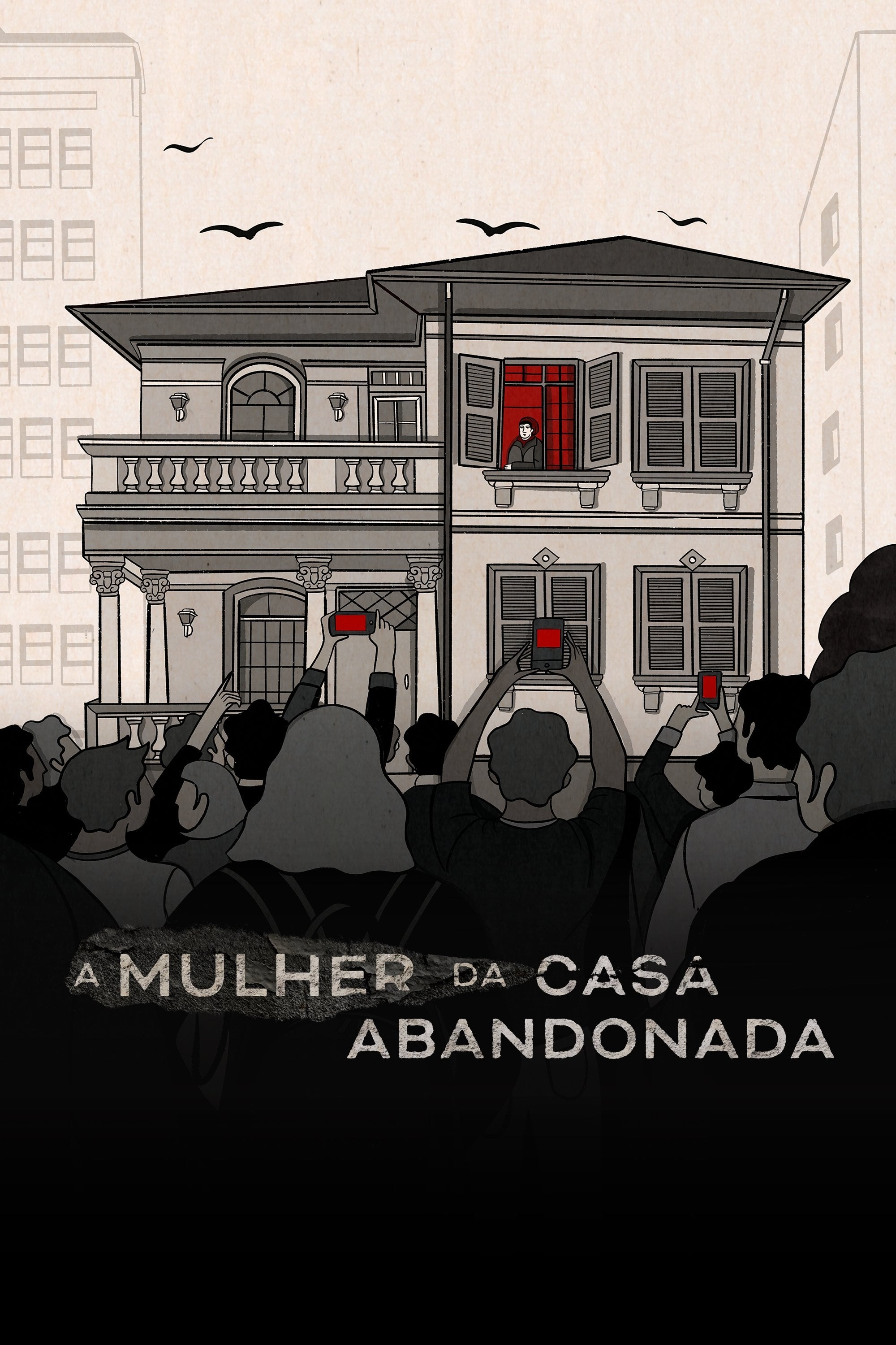 A Mulher da Casa Abandonada - 2025