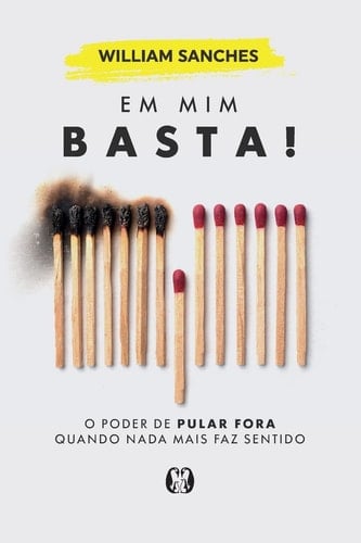 Em mim basta! - William Sanches · 2022