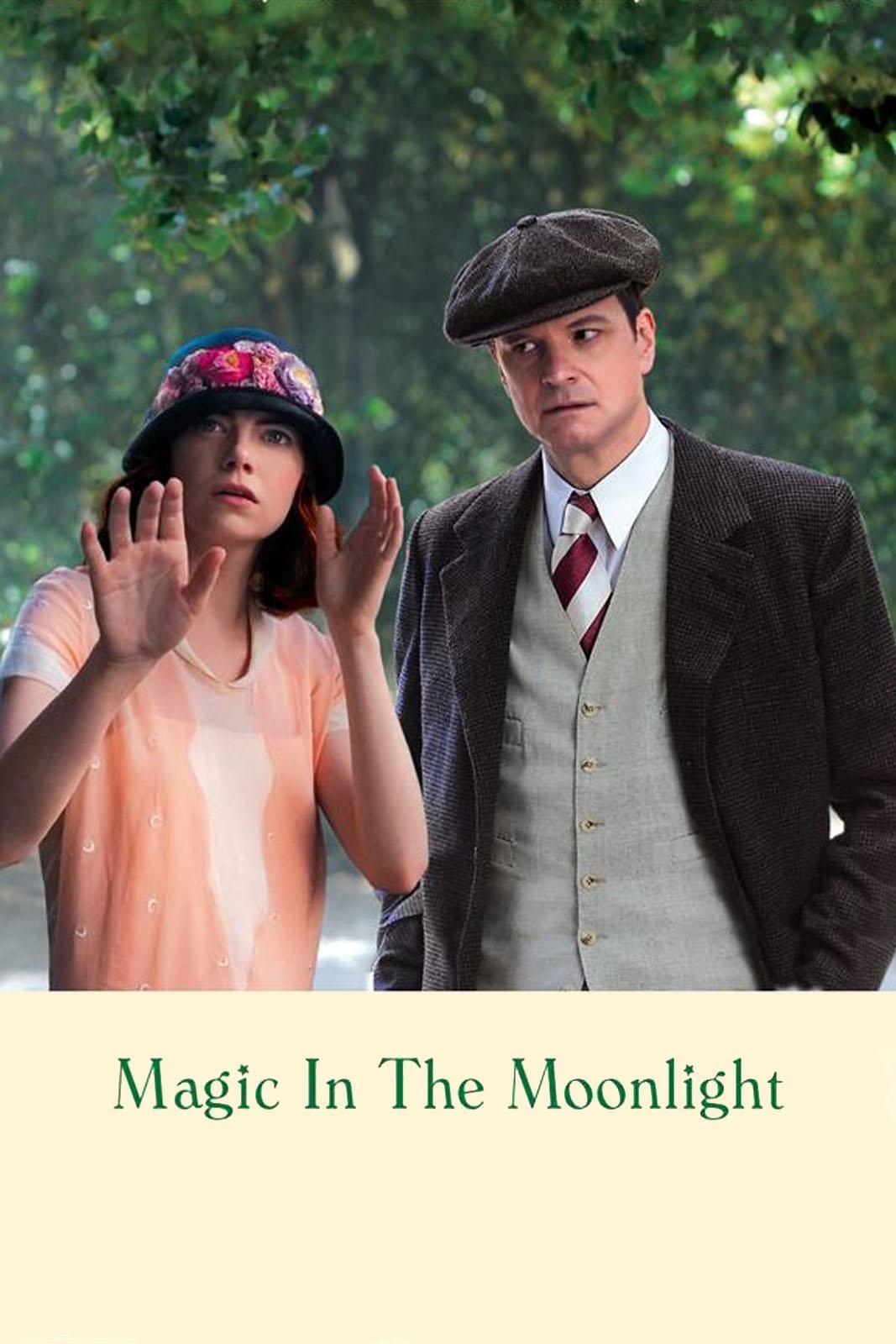 Magic in the Moonlight - Woody Allen · 2014