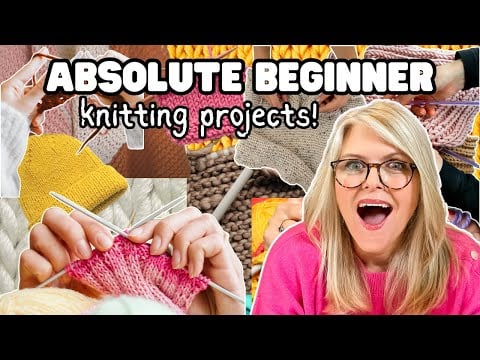 12 KNITTING Projects for the ABSOLUTE Beginner | With VIDEO Tutorial LINKS - Elise Rose Crochet